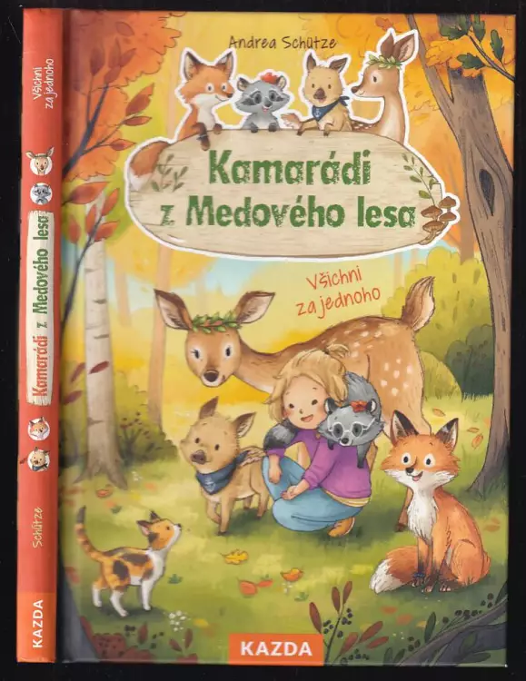 Kamarádi z Medového lesa : Všichni za jednoho