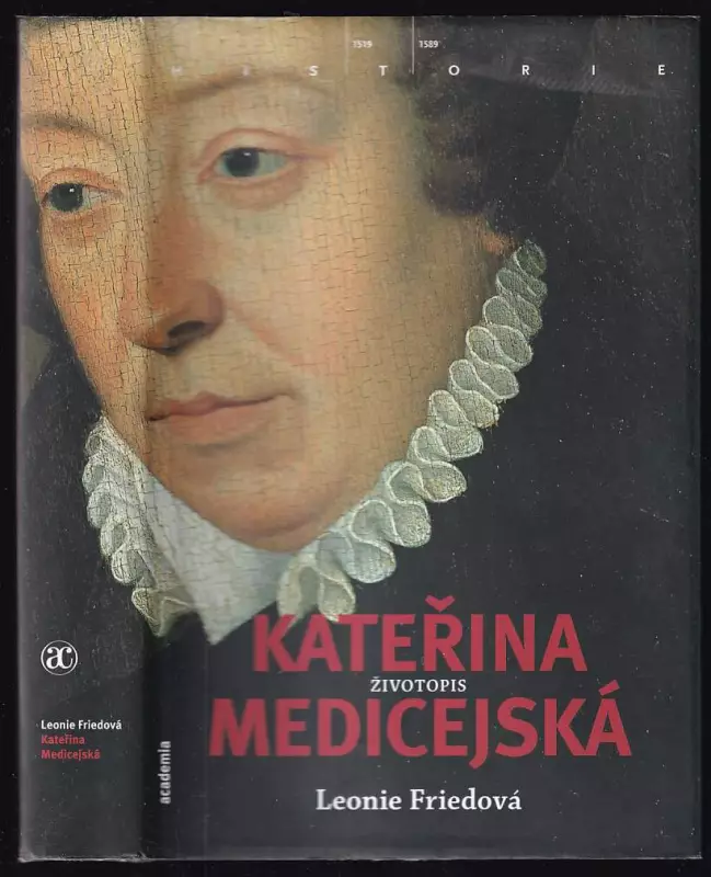 Kateřina Medicejská : životopis