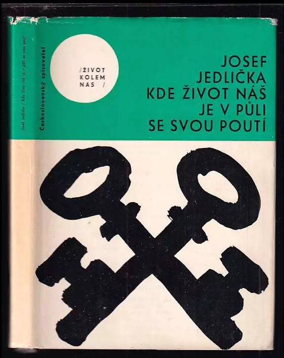 Kde život náš je v půli se svou poutí