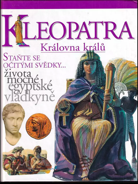 Kleopatra : královna králů