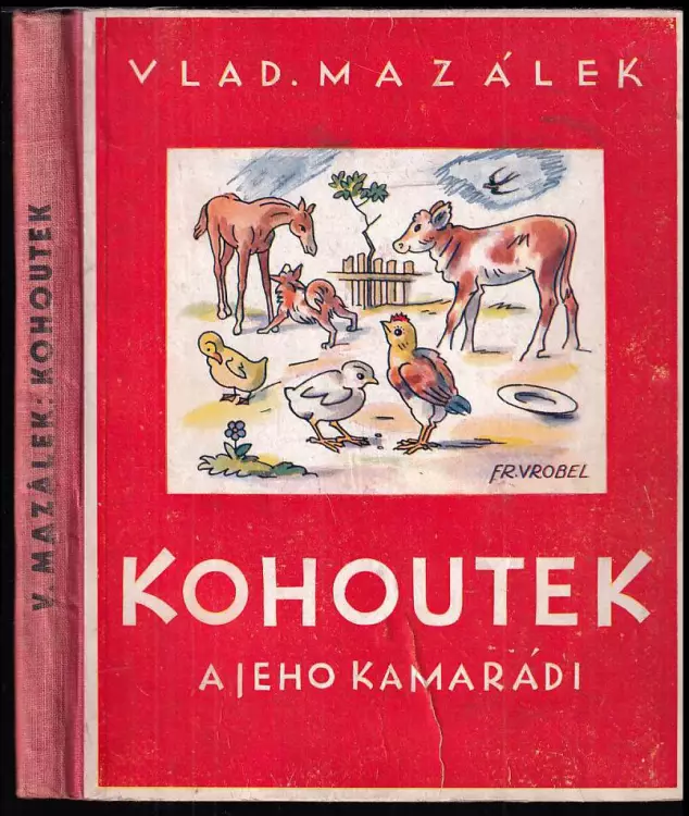 Kohoutek a jeho kamarádi : Veselé čtení pro nejmenší čtenáře