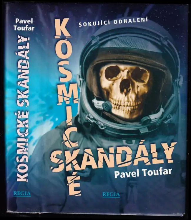 Kosmické skandály - ze zákulisí tajných archivů