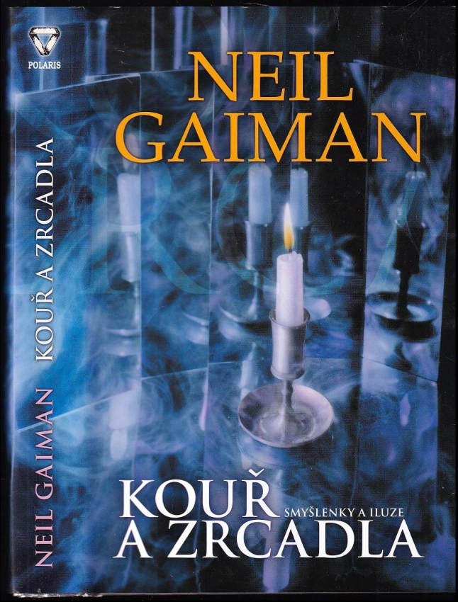 Kouř a zrcadla : smyšlenky a iluze