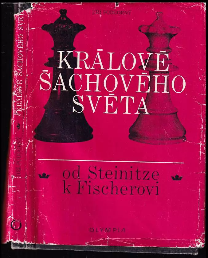 Králové šachového světa - od Steinitze k Fischerovi