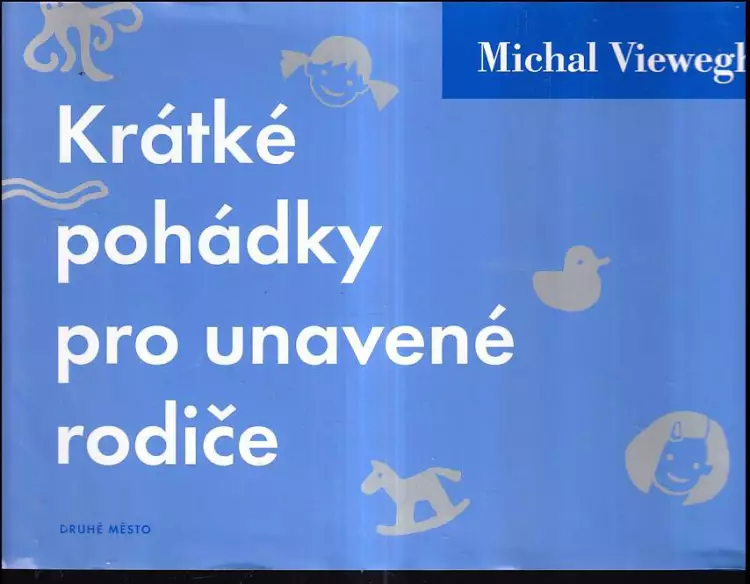 Krátké pohádky pro unavené rodiče