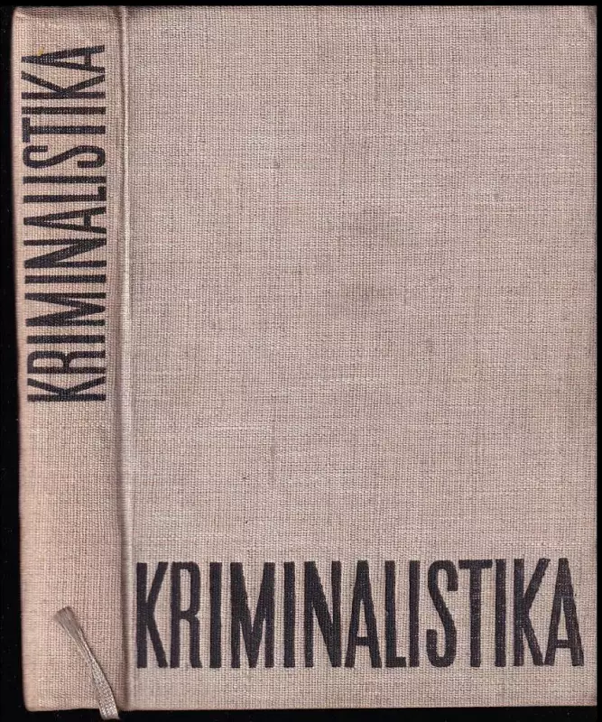 Kriminalistika - vysokoškolská učebnice