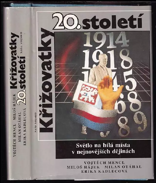 Křižovatky 20. století - světlo na bílá místa v nejnovějších dějinách