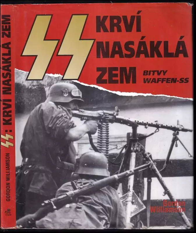 Krví nasáklá zem : bitvy Waffen-SS