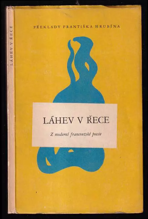 Láhev v řece - Výběr moderní francouzské poesie