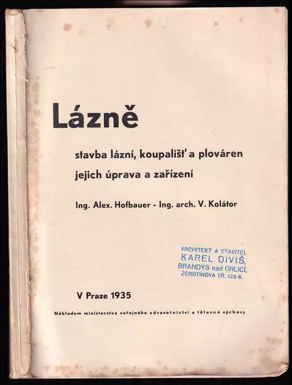 Lázně - stavba lázní, koupališť a plováren, jejich úprava a zařízení