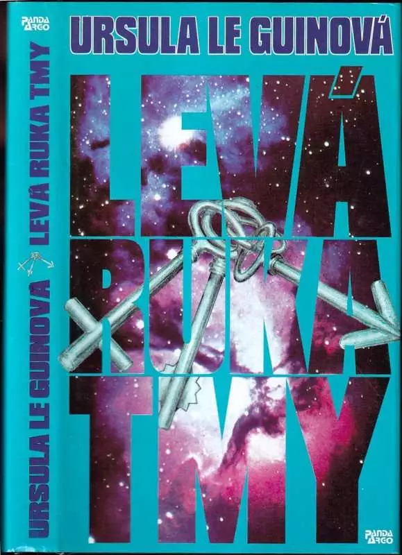 Leva Ruka 📙 Levá ruka tmy - Ursula K Le Guin (1995, Argo-Panda)