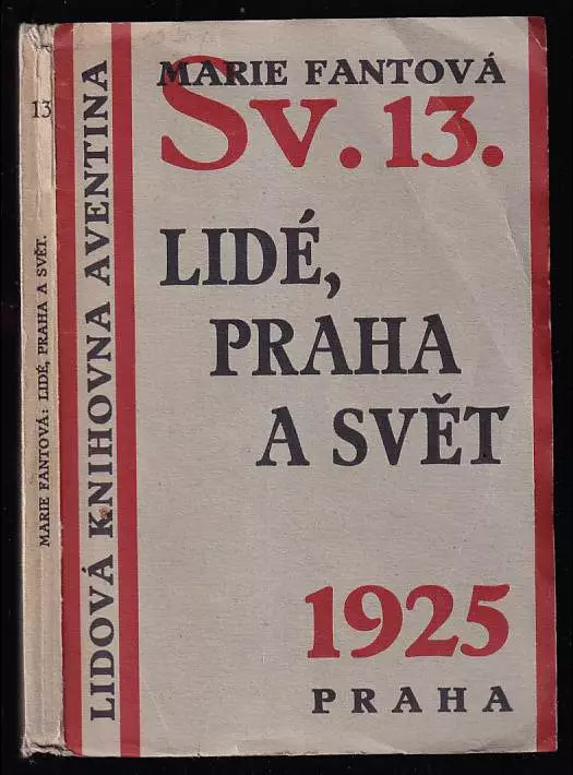 Lidé, Praha a Svět - Feuilletony