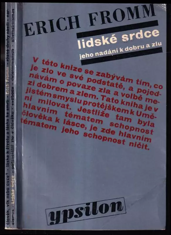 Lidské srdce - jeho nadání k dobru a zlu