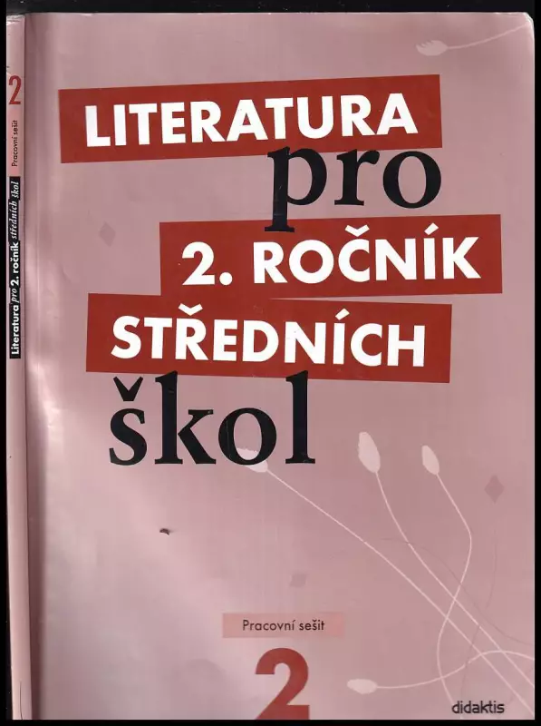 Literatura pro 2. ročník středních škol - pracovní sešit
