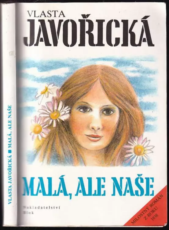 Malá, ale naše - milostný román z roku 1938