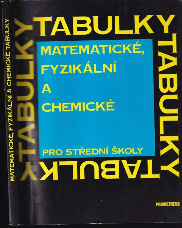 Matematické, fyzikální a chemické tabulky pro střední školy