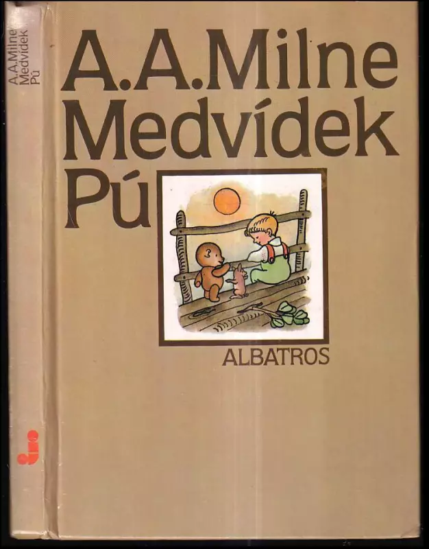 Medvídek Pú : Pro čtenáře od 6 let : Četba pro žáky zákl škol.
