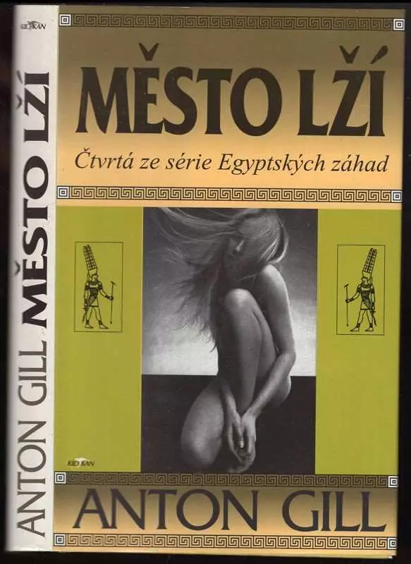 Město lží - čtvrtá ze série egyptských záhad
