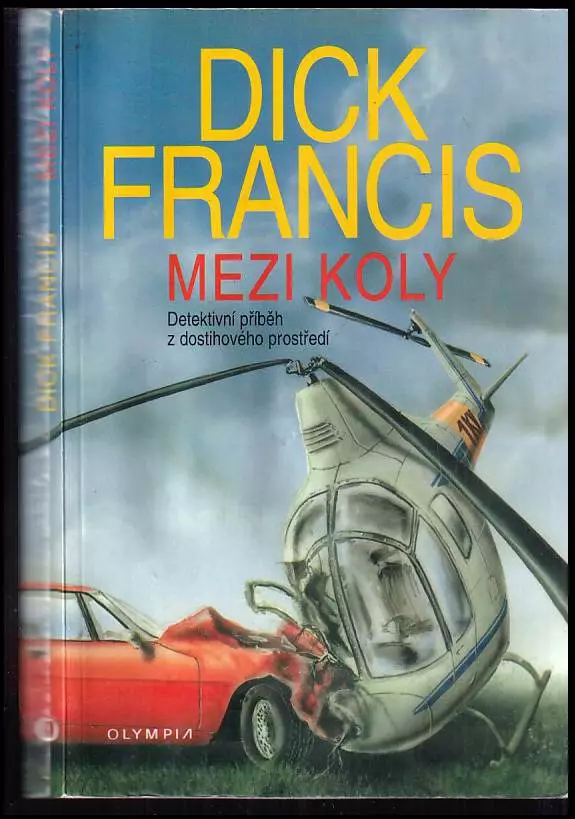 Mezi koly - detektivní příběh z dostihového prostředí