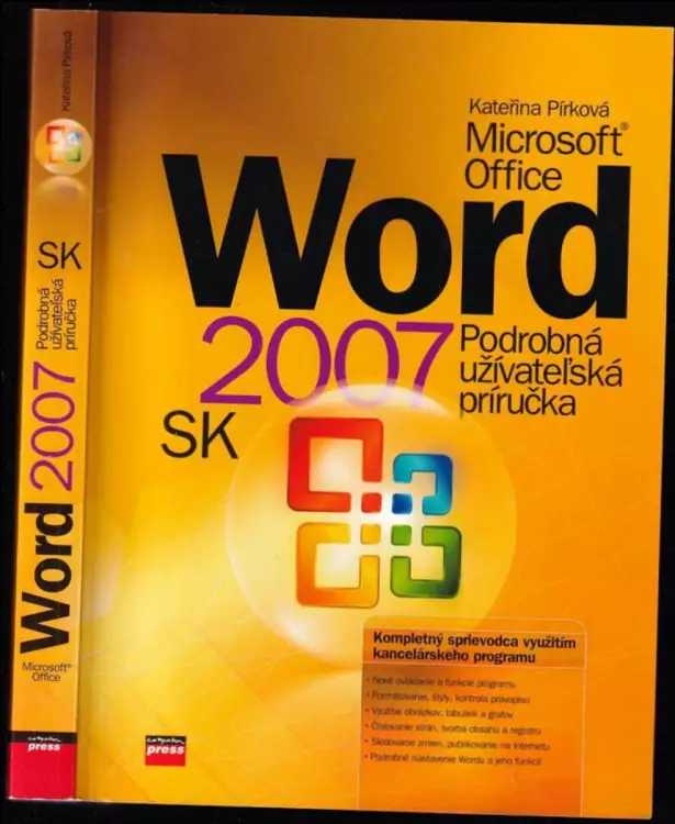 Microsoft Office Word 2007 SK : podrobná užívateľská príručka