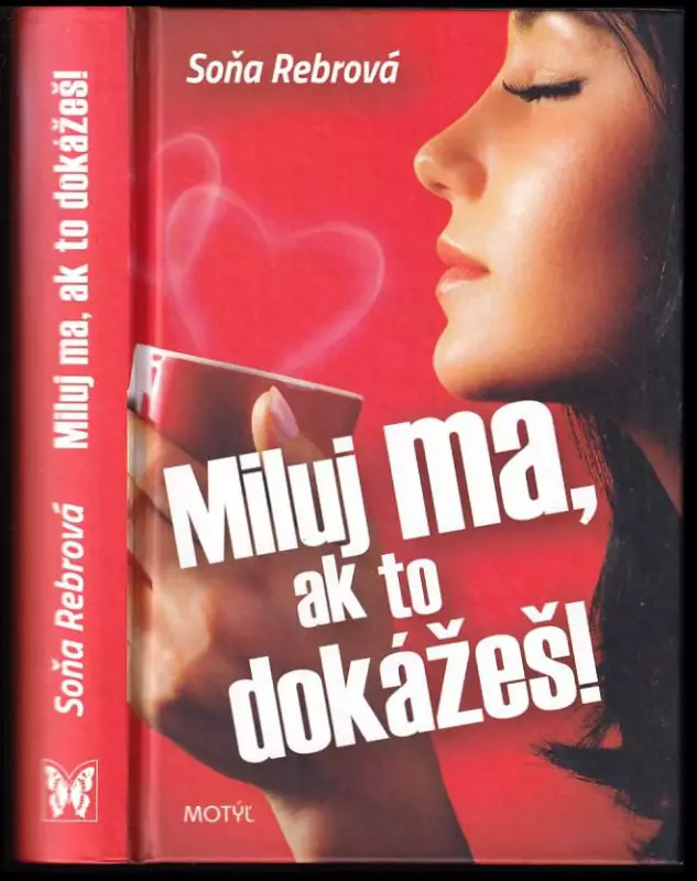 Miluj ma, ak to dokážeš!
