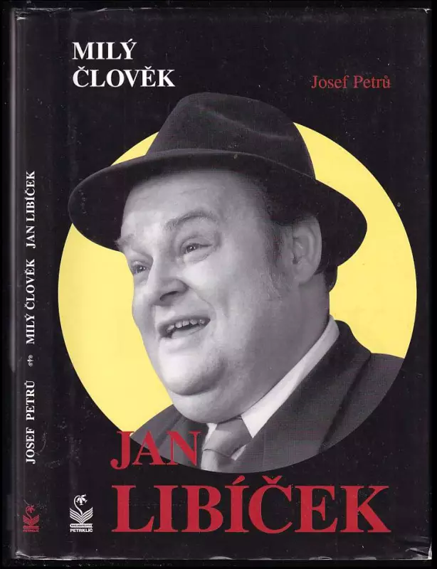 Milý člověk Jan Libíček