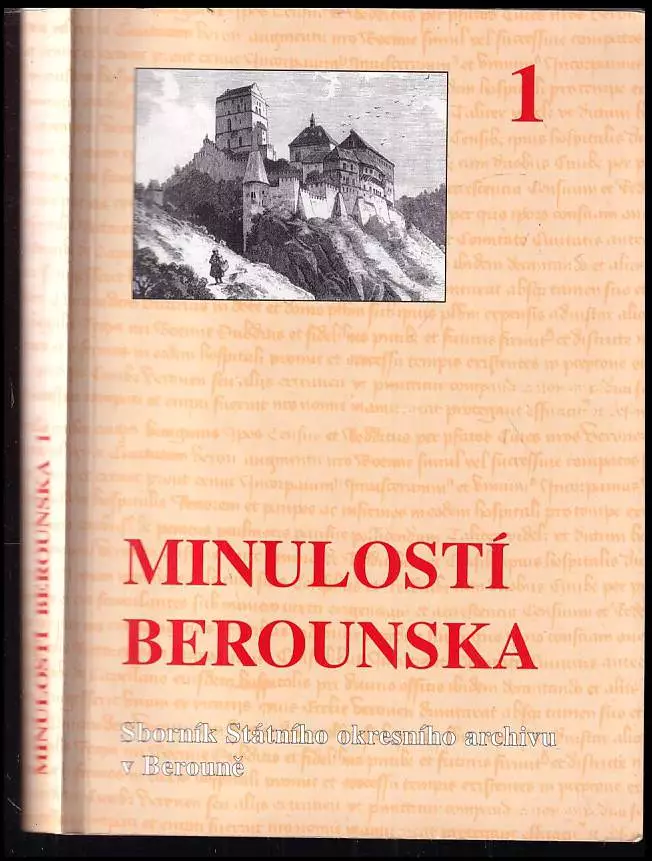 Minulostí Berounska - Sborník Státního okresního archivu v Berouně