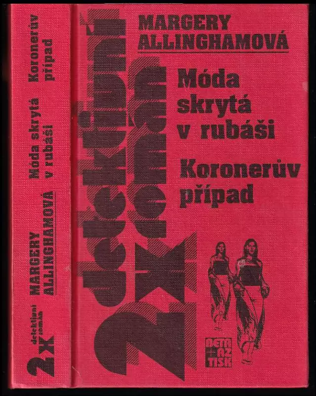 Móda skrytá v rubáši - Koronerův případ