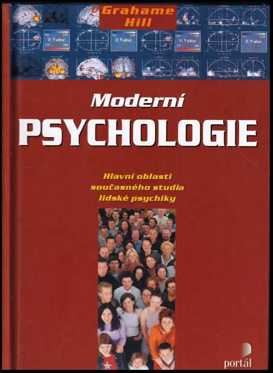 Moderní psychologie : hlavní oblasti současného studia lidské psychiky
