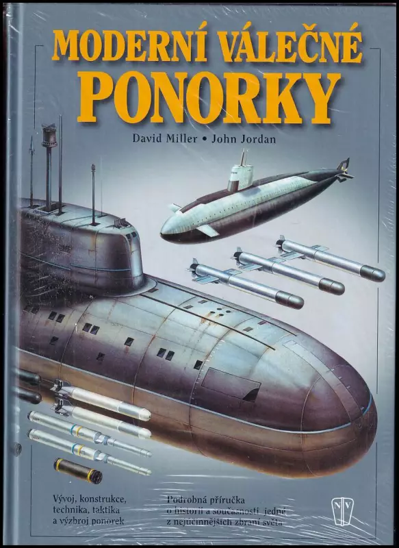 Moderní válečné ponorky - vývoj, konstrukce, technika, taktika a výzbroj ponorek