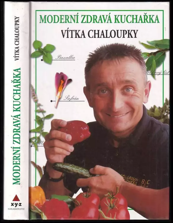 Moderní zdravá kuchařka Vítka Chaloupky