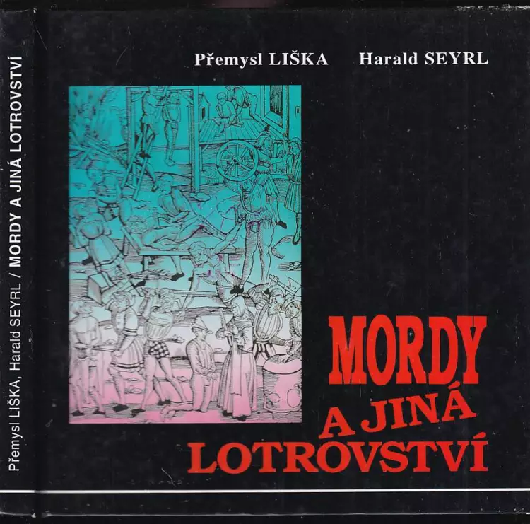 Mordy a jiná lotrovství