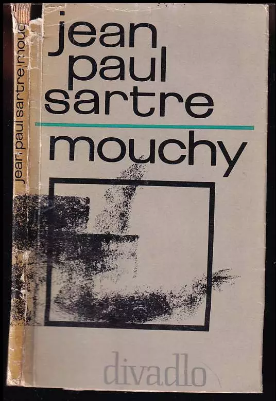 Mouchy : drama o třech dějstvích