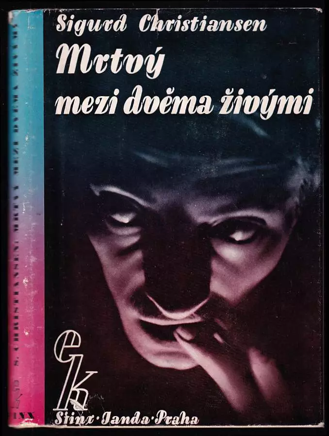Mrtvý mezi dvěma živými - Román