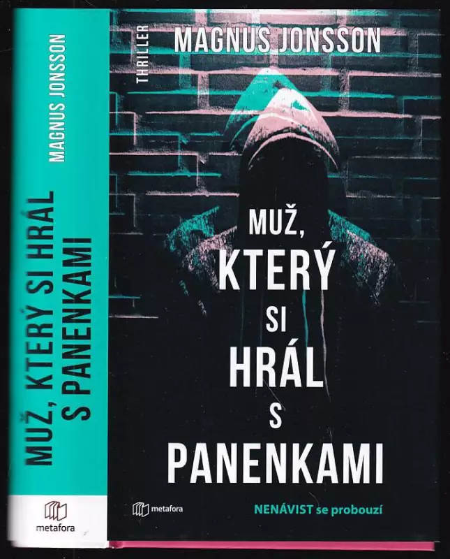 Muž, který si hrál s panenkami - Nenávist 1.