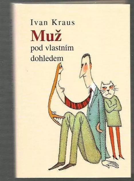 Muž pod vlastním dohledem