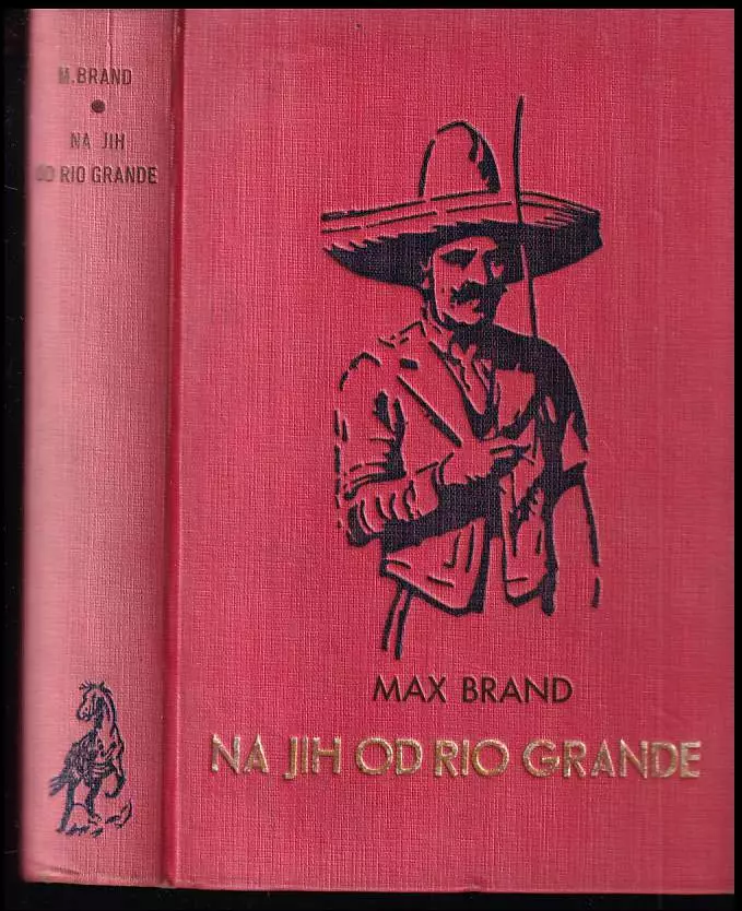 Na jih od Rio Grande : South of Rio Grande : Román
