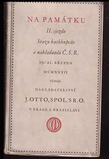 Na památku II. sjezdu svazu knihkupcův a nakladatelů Č. S. R. 19-3-21. březen