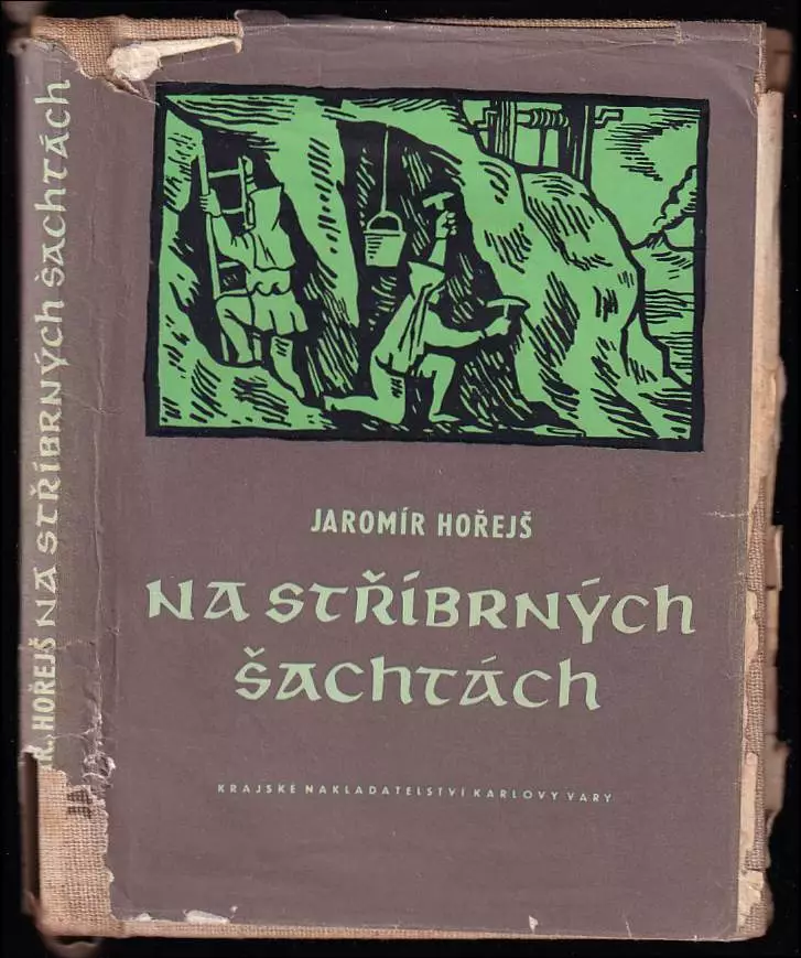 Na stříbrných šachtách