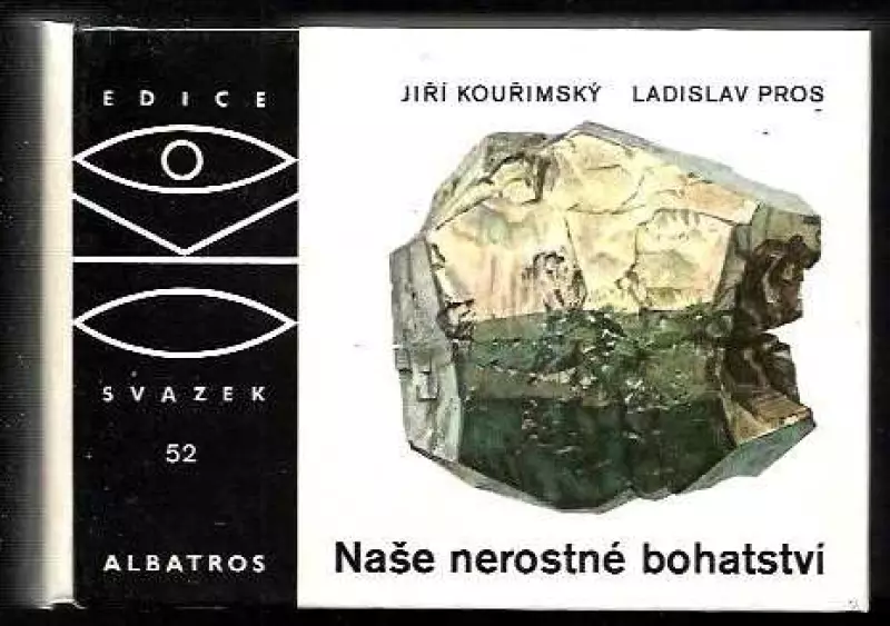 Naše nerostné bohatství