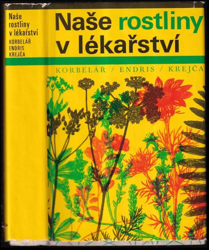 Naše rostliny v lékařství