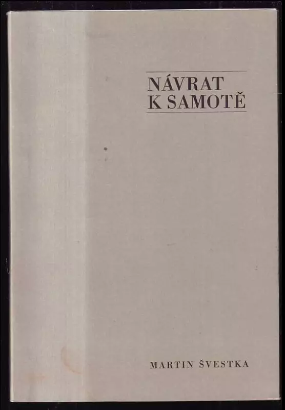 Návrat k samotě