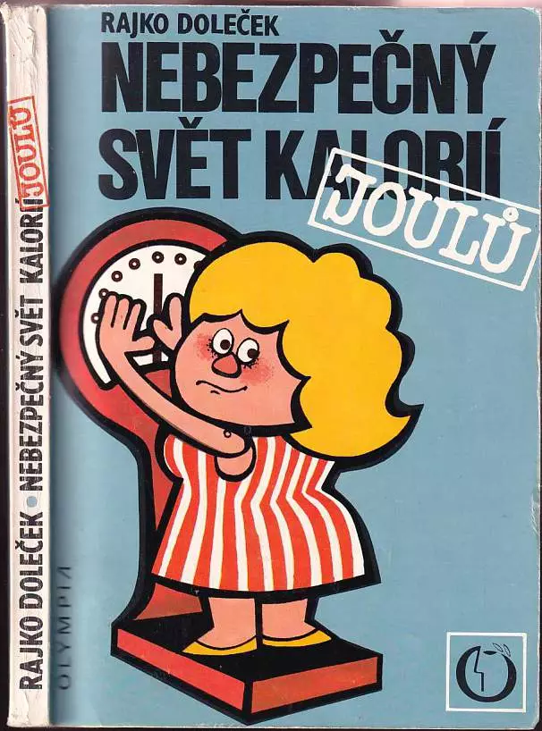 Nebezpečný svět kalorií