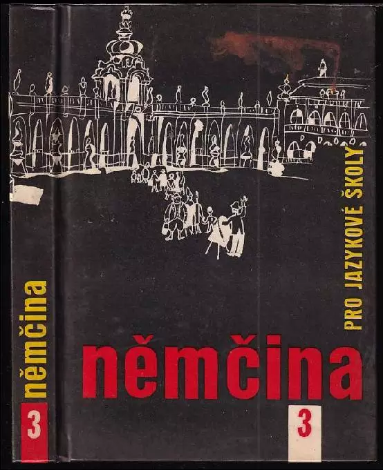 Němčina pro jazykové školy [Díl] 3. : III