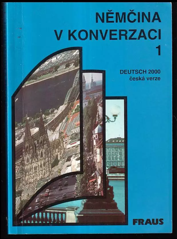 Němčina v konverzaci 1 : Deutsch 2000. Česká verze - 1