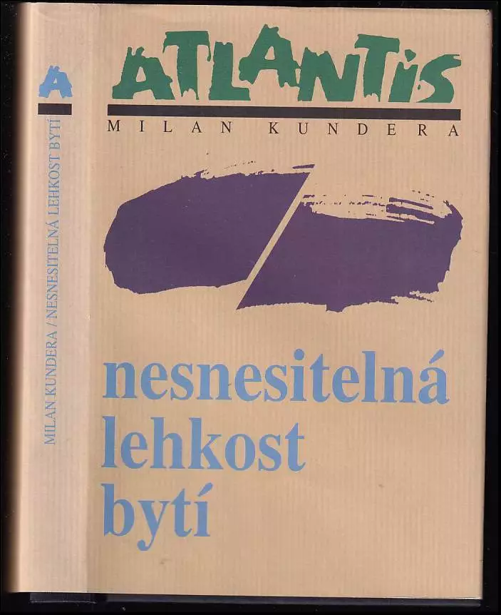 Nesnesitelná lehkost bytí : román