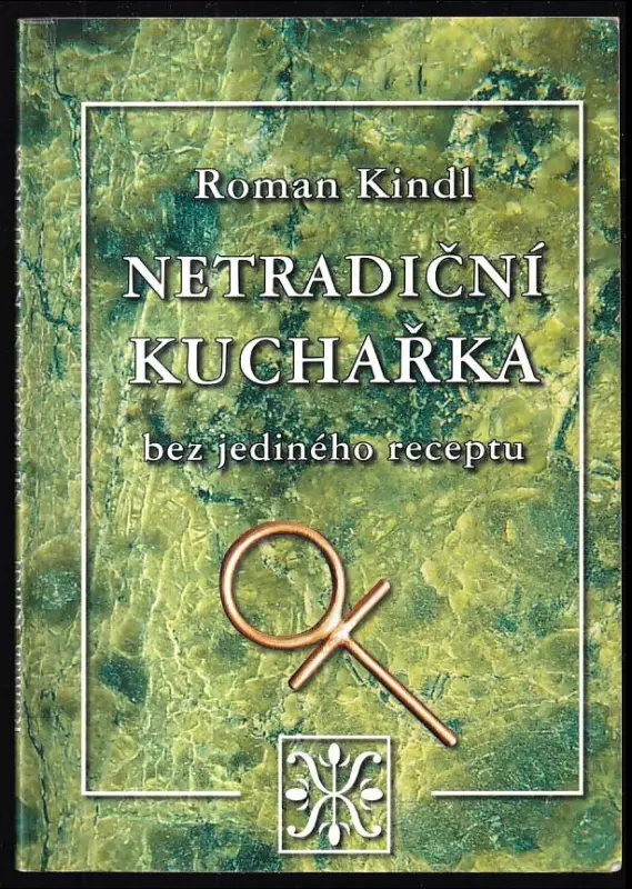 Netradiční kuchařka