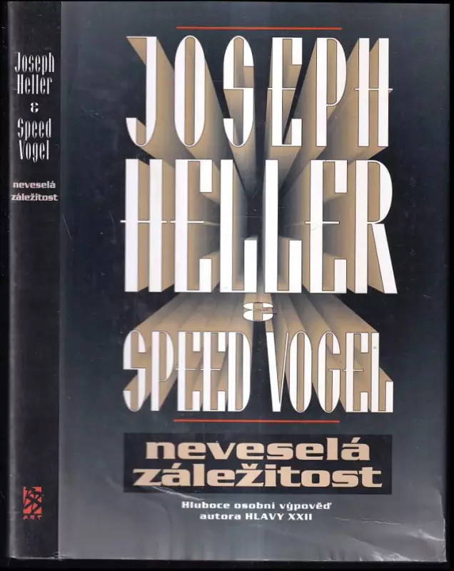 Neveselá záležitost - hluboce osobní výpověd autora Hlavy XXII