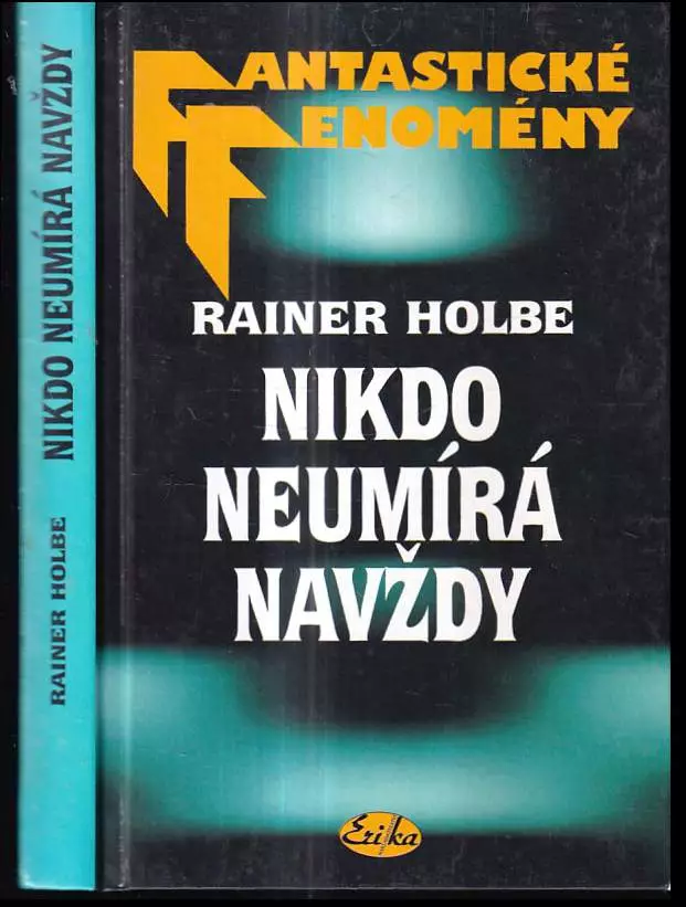 Nikdo neumírá navždy