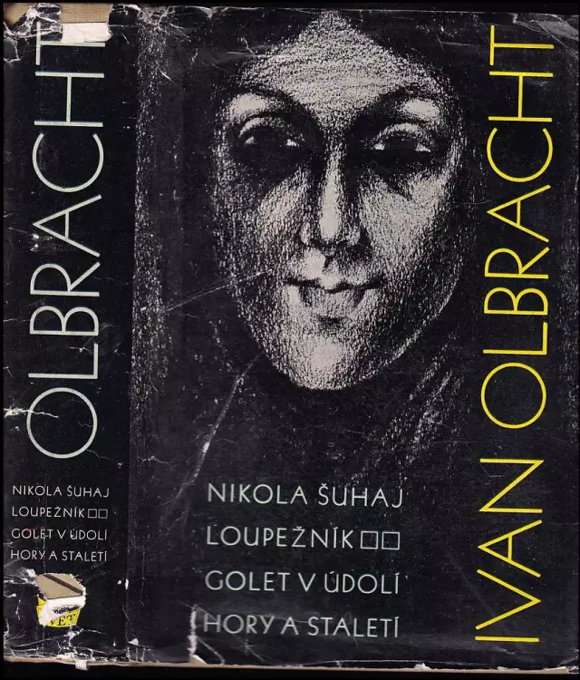 Nikola Šuhaj loupežník : Golet v údolí , Hory a staletí